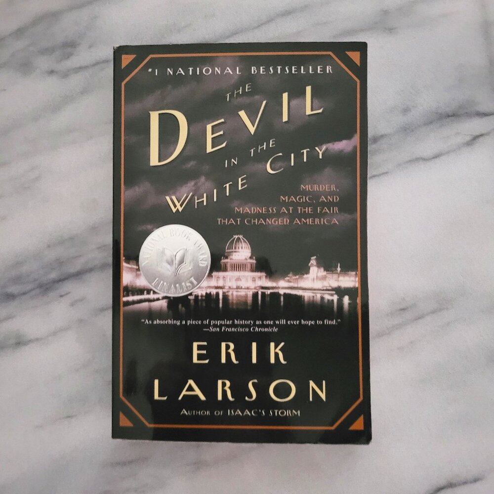 The Devil in the White City * Erik Larson * Nonfiction